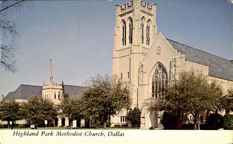 Highland Park Methodist Church Dallas, TX