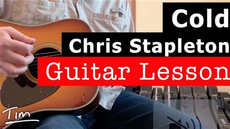 Chris Stapleton Cold Guitar Lesson, Chords, and Tutorial - YouTube