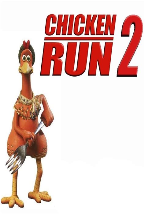 Chicken Run 2 (2021)