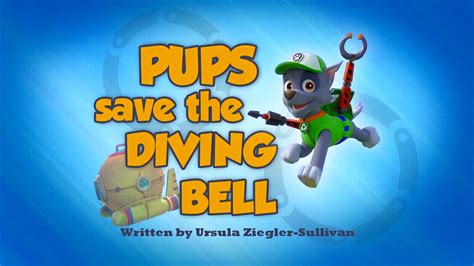 Image - Pups Save The Diving Bell HD.png | PAW Patrol Wiki | Fandom powered by Wikia