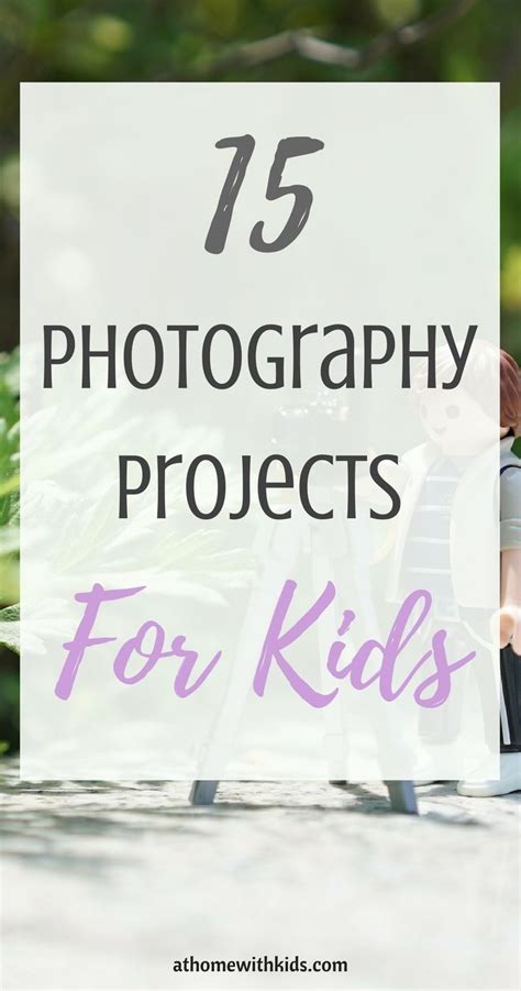 15 photography projects for kids – Artofit