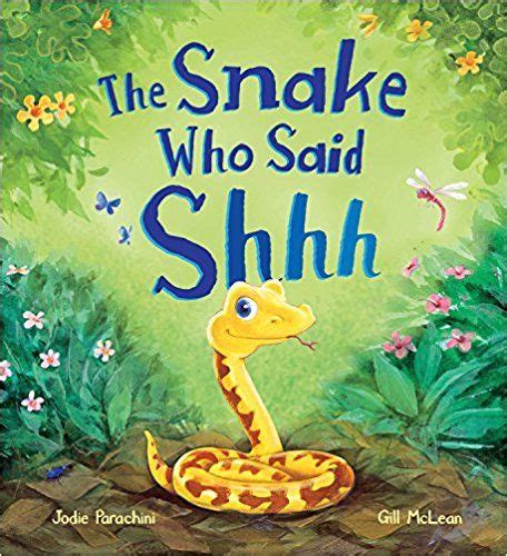 Storytime: The Snake Who Said Shh...: Amazon.co.uk: Jodie Parachini ...