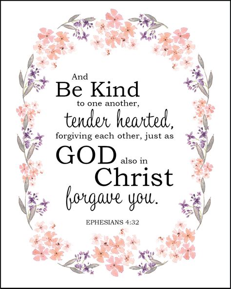 Ephesians 4:32 Be Kind to One Another - Free Bible Verse Art Downloads - Bible Verses To Go