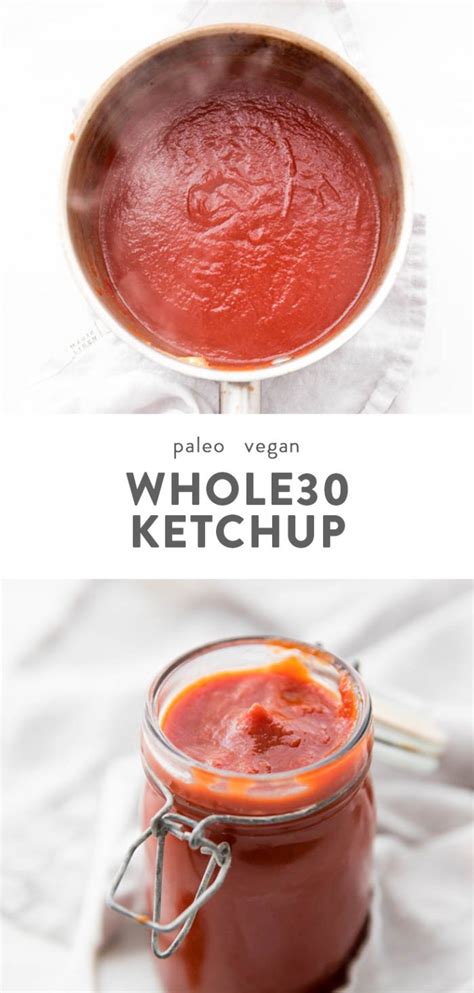 Whole30 Ketchup Recipe (No Dates, Paleo, Vegan) - 40 Aprons