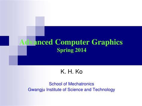 PPT - Advanced Computer Graphics Spring 2014 PowerPoint Presentation, free download - ID:4696635