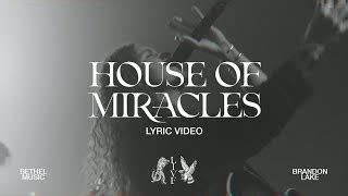 HOUSE OF MIRACLES Lyrics - BRANDON LAKE | eLyrics.net