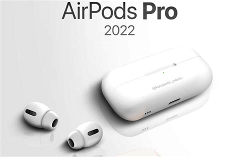 Apple AirPods Pro 2022 design will lose the stems, come in peppy color ...