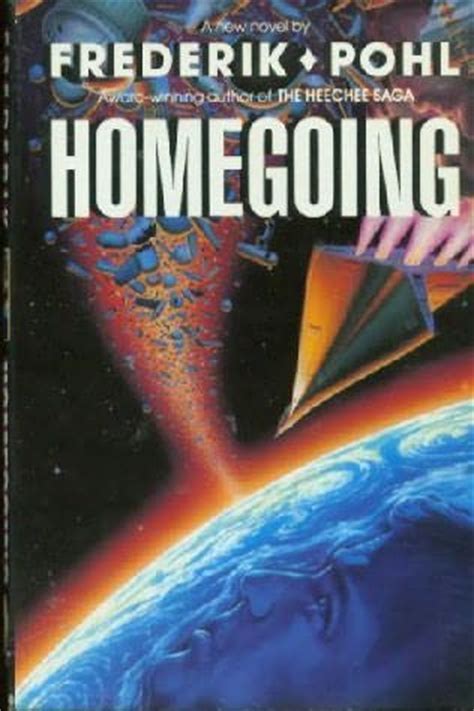 Homegoing by Frederik Pohl