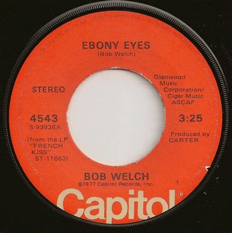 Bob Welch - Ebony Eyes (Vinyl) at Discogs