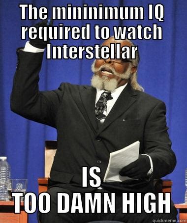 After Watching Interstellar - quickmeme