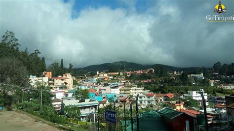 GoTirupati: Ooty Hill station Tamilnadu