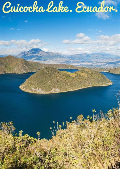 Cuicocha Lake. Ecuador. | Ecuador travel, Beautiful lakes, Ecuador