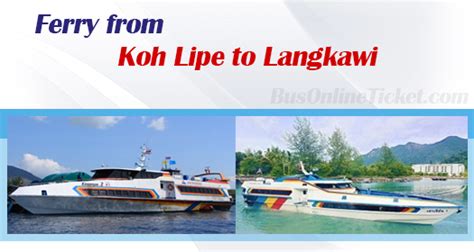 Ferry from Koh Lipe to Langkawi from RM 110.00 | BusOnlineTikcet.com