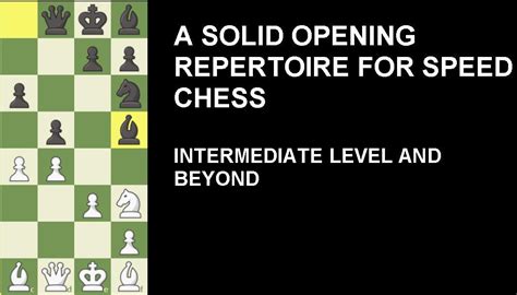 A Solid Opening Repertoire for Speed Chess - Chess.com