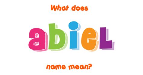 Abiel name - Meaning of Abiel