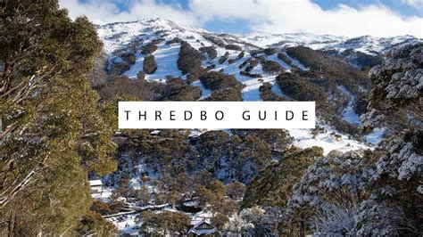 A Guide to Thredbo...Australia's Best Ski Resort - YouTube