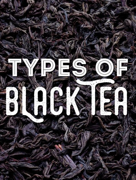 21 Types Of Black Tea (With Photos!) | Brew Buch