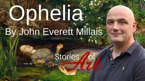 john everett millais - ophelia painting analysis - YouTube