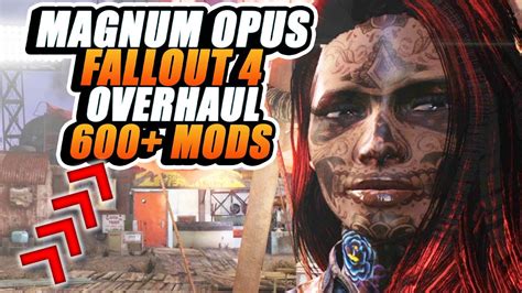 Fallout 4 Magnum Opus || Overhaul w/ 600+ Mods || Gameplay - YouTube