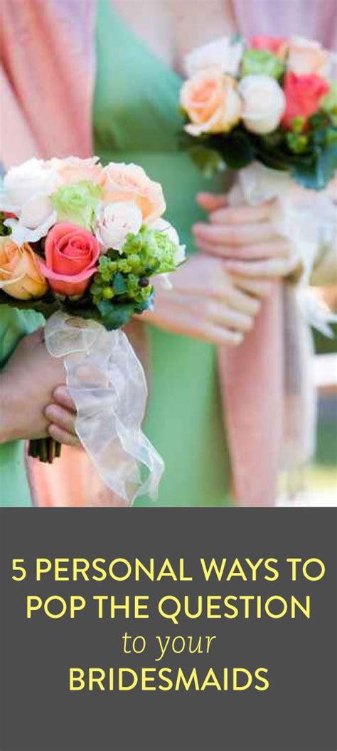 5 Personal Ways to Pop the Question to Your Bridesmaids | Wedding etiquette, Bridesmaid, Elegant ...