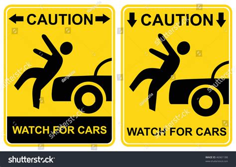 Pedestrian Sign - Caution, Watch For Cars (Warning - Cars; Attention, Danger - Watch For Traffic ...