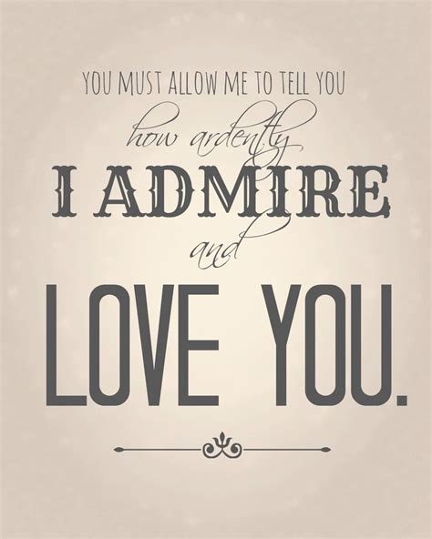 I Admire You Quotes. QuotesGram