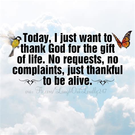 Thank God for the gift of life