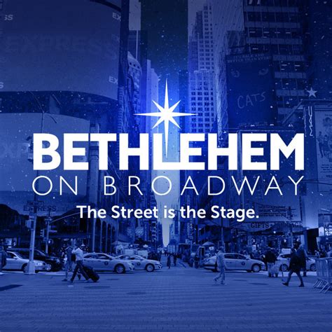 "Bethlehem on Broadway"