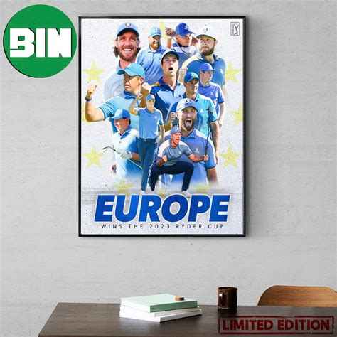 Team Europe Wins The 2023 Ryder Cup A Dominant Showing In Rome Poster ...