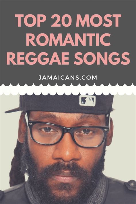 Top 20 Most Romantic Reggae Songs