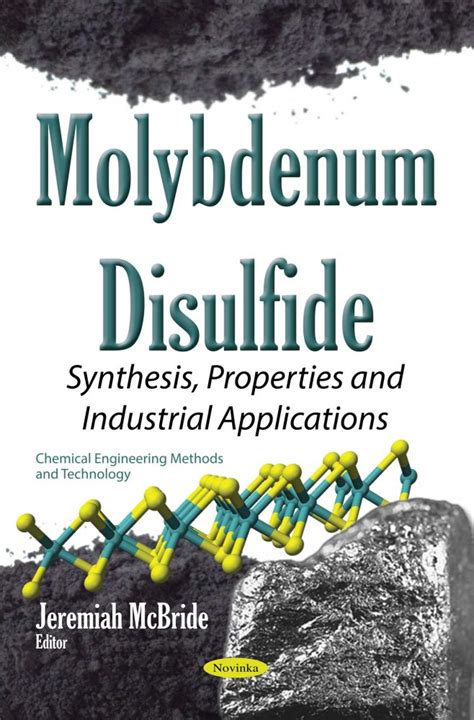 Molybdenum Disulfide: Synthesis, Properties and Industrial Applications ...