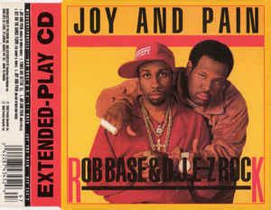 Rob Base & DJ E-Z Rock - Joy And Pain (Extended Play CD) (1989, CD ...