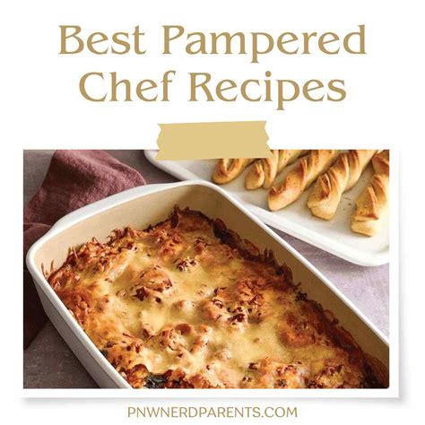 Best Pampered Chef Recipes