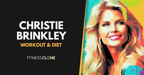 Christie Brinkley Workout Routine and Diet Plan