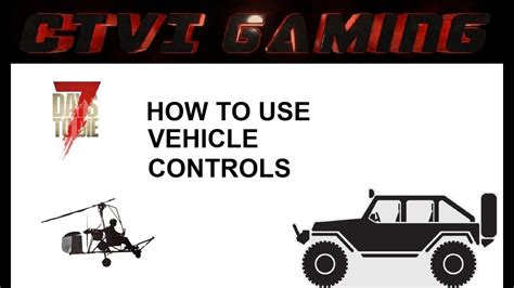 7DTD 7 Days to Die - Vehicle Controls - YouTube