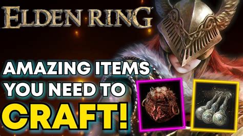 You NEED To Craft These Items! | Elden Ring Ultimate Crafting Guide ...