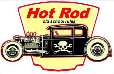 Old School Rules Rat Rods, Auto Poster, Car Posters, Old Garage, Garage ...