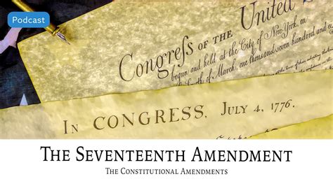 AF-565: The Seventeenth Amendment: The Constitutional Amendments | Ancestral Findings Podcast ...