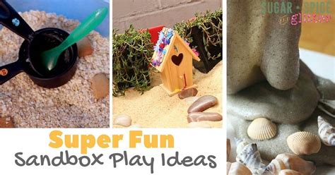 Super Fun Sandbox Play Ideas for Kids - Sugar, Spice, and Glitter