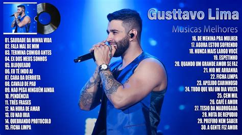 Gusttavo Lima Melhores Musicas 2023 - As Mais Tocadas do Gusttavo Lima ...