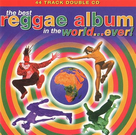 The Best Reggae Album In The World...Ever!: Amazon.co.uk: CDs & Vinyl