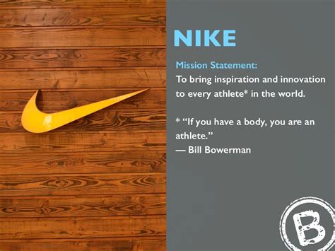 NIKE Mission Statement: To bring