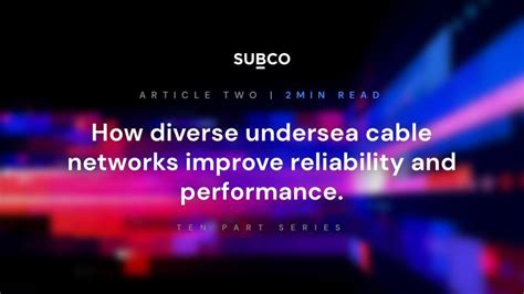 SUBCO on LinkedIn: Improving network reliability and performance