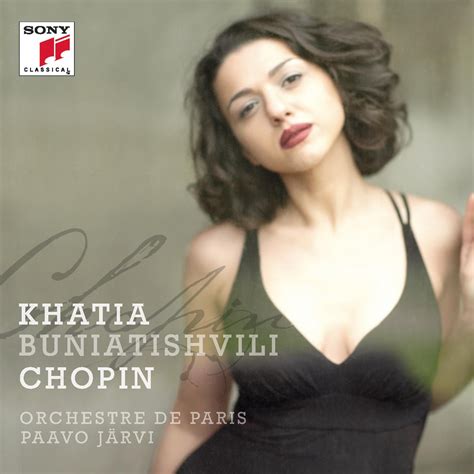 Khatia Buniatishvili plays Chopin - PAAVO JÄRVI