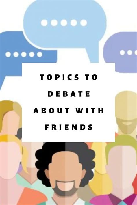 Debate Topics for Friends | Things for Debating with Friends