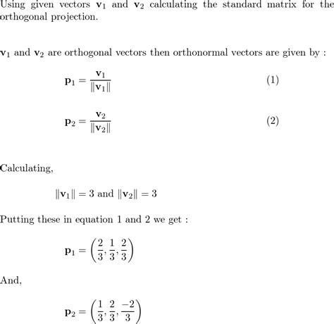 Find the standard matrix for the orthogonal projection onto | Quizlet