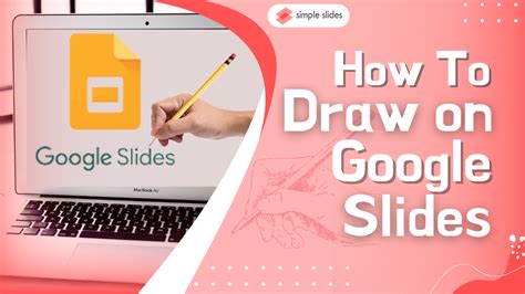 How to Draw on Google Slides in 3 Easy Ways