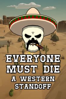 Everyone.Must.Die.A.Western.Standoff-TENOKE - Download - games 4 you