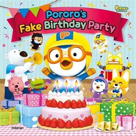 Pororo's Fake Birthday Party (Pororo the Little Penguin) by Kidsicon ...