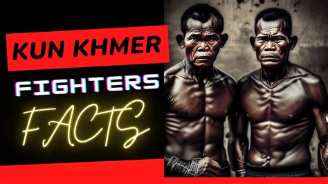 Khmer Boxing 🥊 Kun Khmer Top Honest Facts Video - YouTube